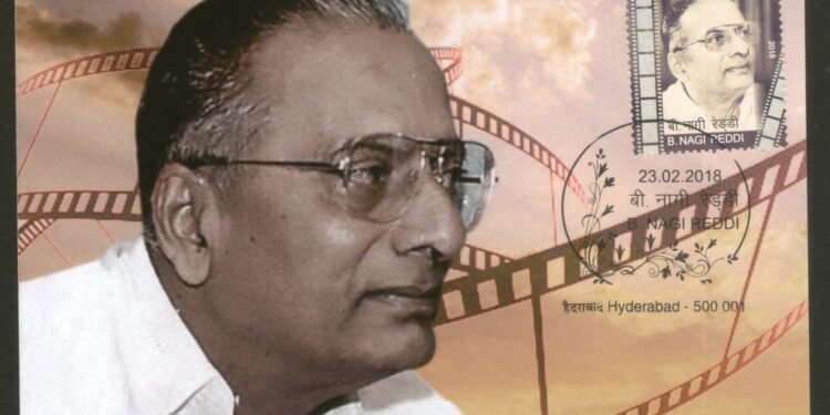 అద్భుతమైన చలనచిత్ర కళాఖండాలను అందించిన అద్భుత ప్రతిభామూర్తి… బొమ్మిరెడ్డి నాగిరెడ్డి (బి.నాగిరెడ్డి)
